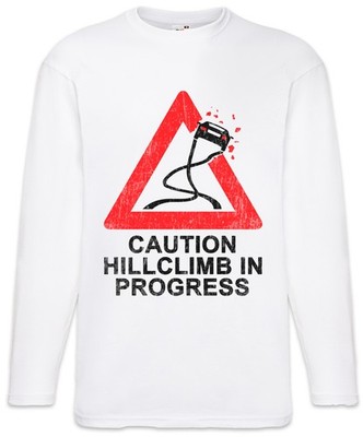 Caution Hillclimb In Progress Langarm T-Shirt Race Racing Car Auto Driver Racer