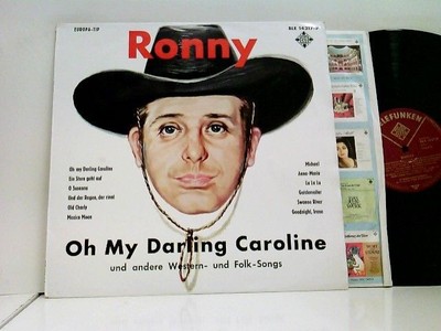 Oh My Darling Caroline Und Andere Western- Und Folk-Songs Ronny: