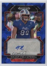 2023 Prizm Draft Picks 2022 Update Blue Ice 13/75 Grant Calcaterra Auto r9d