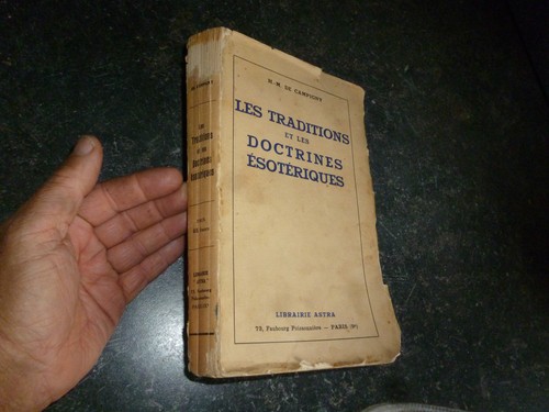 les Traditions et Doctrines Esotériques H.M de Campigny 1941 Librairie Astra