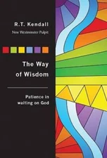 Way of Wisdom: Patience In Waiting On God Sermons On James 4-5 (The New W - GOOD