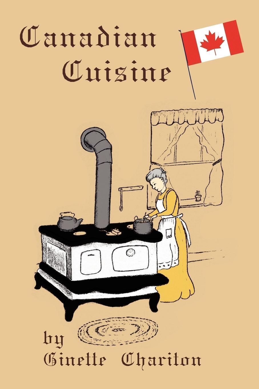 Ginette Chariton | Canadian Cuisine | Taschenbuch | Englisch (2004) |