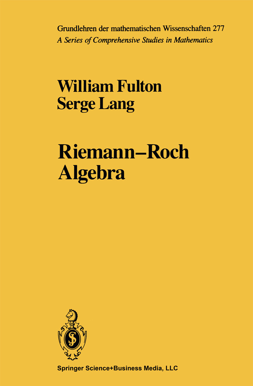 Thumbnail - William Fulton; Serge Lang / Riemann-roch Algebra