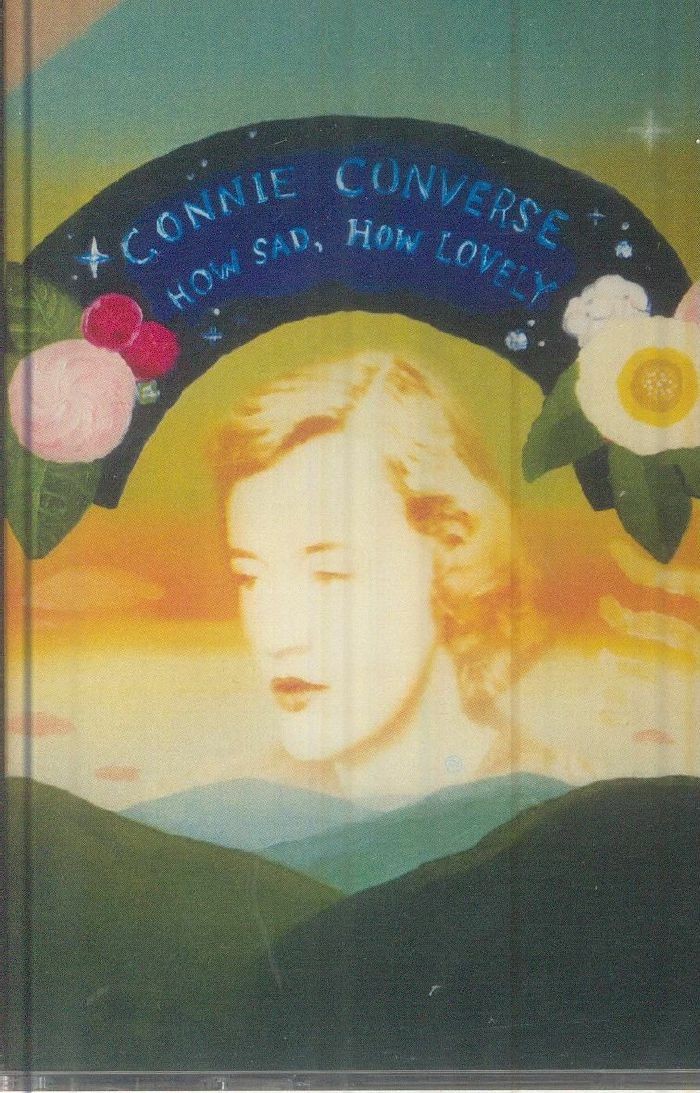 CONVERSE, Connie - How Sad How Lovely (reissue) - cassette (indie exclusive)