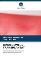 Shivani Karmalkar (U. A.) | BINDEGEWEBS-TRANSPLANTAT | Taschenbuch | Deutsch