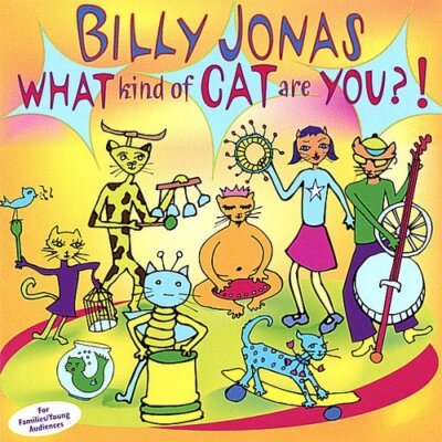 Billy Jonas - What Kind of Cat Are You?