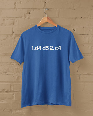 QUEENS GAMBIT (1.d4 d5 2.c4) T-SHIRT (Chess Inspired  Board Set Nerd Games Check