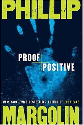Amanda Jaffe #3: Proof Positive by Phillip Margolin (2006)