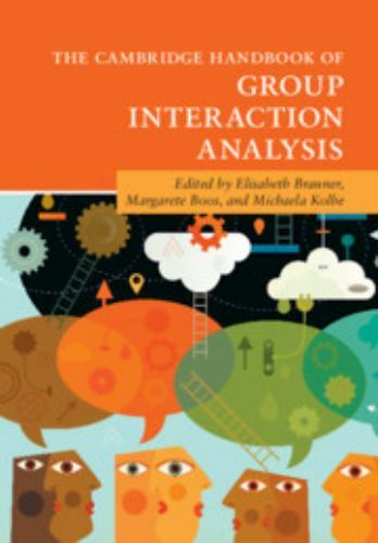 Cambridge Handbook Group Interaction Analysis Hardcover 9781107113336 LN