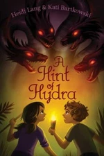 A Hint of Hydra (The Mystic Co... 9781481477956 by Lang, Heidi, Bartkowski, Kati
