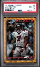 2024 TOPPS CHROME GOLD WAVE #2 MICHAEL VICK 11/50 PSA 10