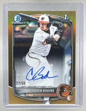 Caden Bodine 2025 Bowman Chrome Draft #CPA-CB Gold Refractor 1st RC Auto 27/50