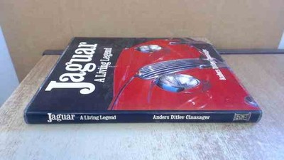 			Jaguar: A Living Legend, Clausager, Anders Ditlev, Brian Trodd Pu		