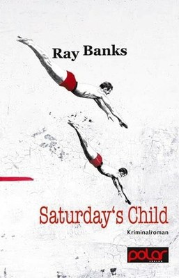 Saturday's Child: Kriminalroman. Vorw. v. Max Annas Buch Polar Verlag