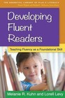 Developing Fluent Readers: Teaching Fluency as a Foundational Skill by Melanie R. Kuhn, Lorell Levy (Paperback, 2015)