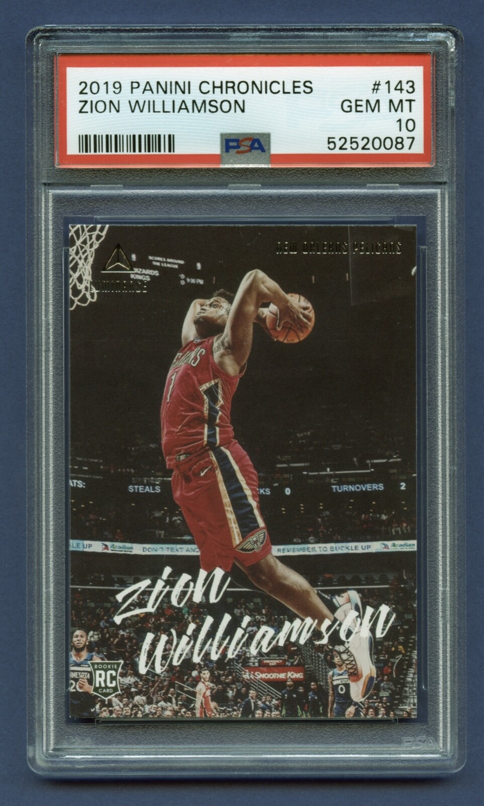 2019 ZION WILLIAMSON ROOKIE PSA 10 GEM-MT PELICANS PANINI CHRONICLES (#143) RZC