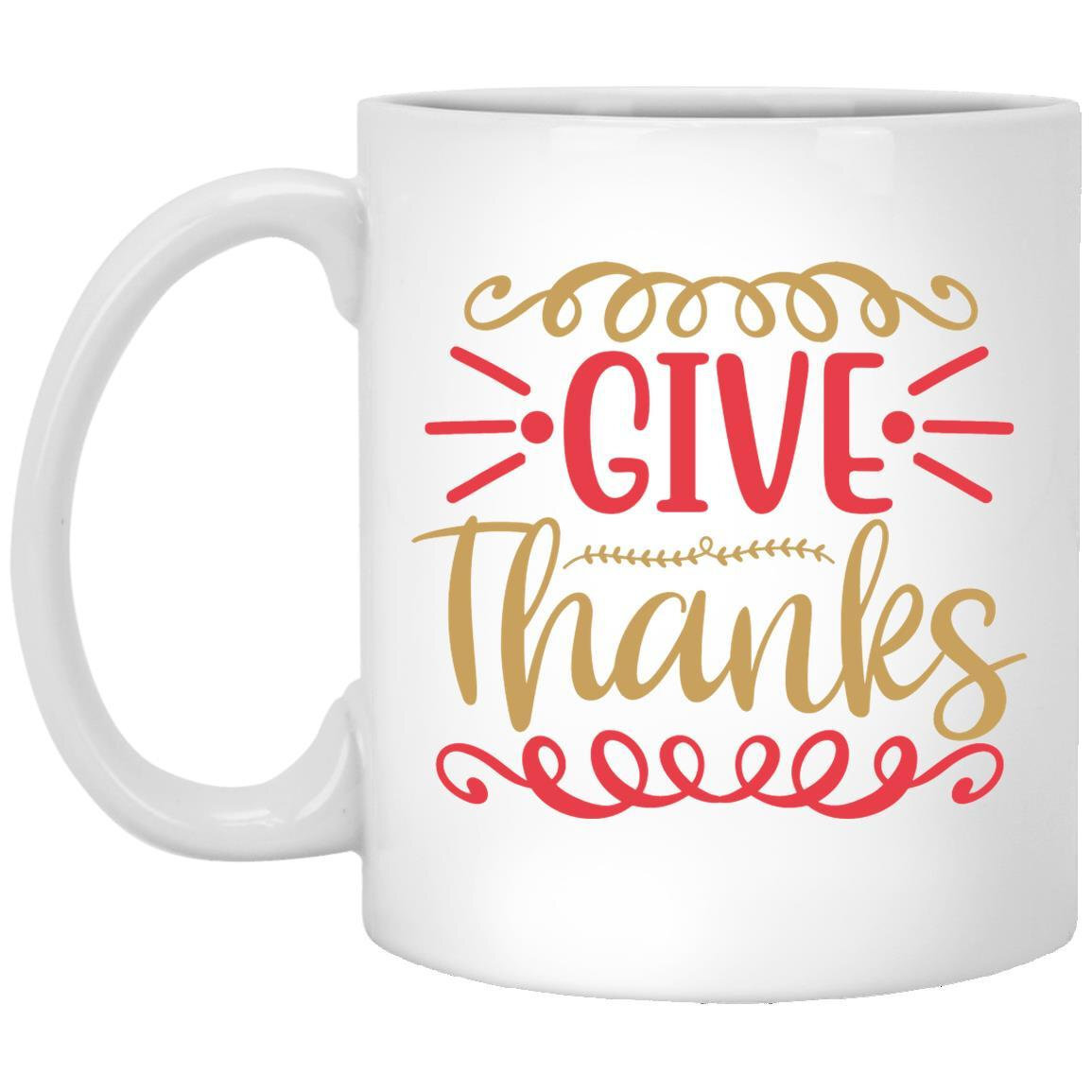 Thanksgiving Mug Give Thanks Coffee Mugs Gift For Mom Dad Grandma Grandpa