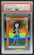 2026 Topps Disney Neon Stacy Phineas & Ferb Black #/10 PSA 10 GEM MINT