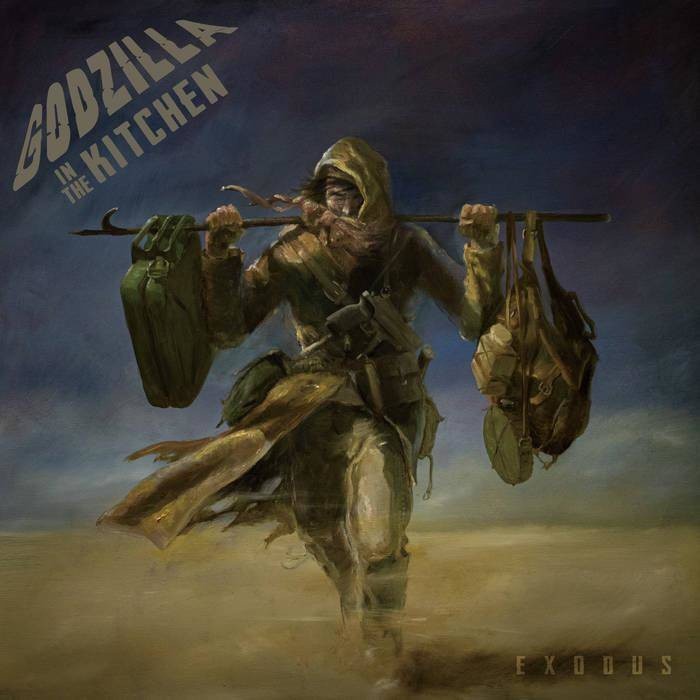 Exodus, Godzilla In The Kitchen, New