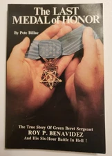 Roy Benavidez MOH SIGNED The Last Medal Of Honor Pete Billac 1991 Paperback