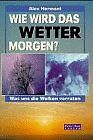 Wie wird das Wetter morgen? Was uns die Wolken verraten ... | Buch | Zustand gut