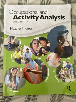 Occupational and activity analysis third edition, Heather Thomas