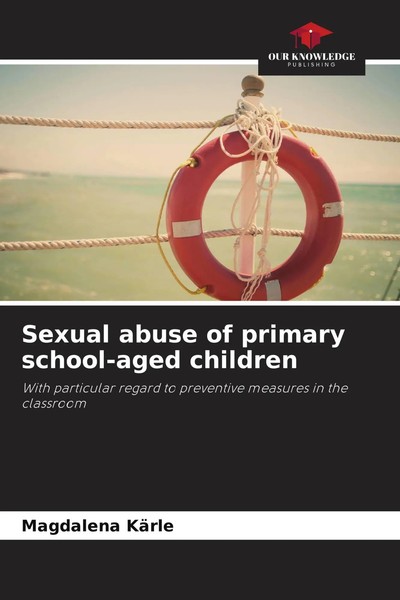 Sexual Abuse Of Primary School-Aged Children Magdalena KäRle Taschenbuch 2026-image
