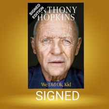 Sir Anthony Hopkins We Did Ok, Kid Signed Aut...
