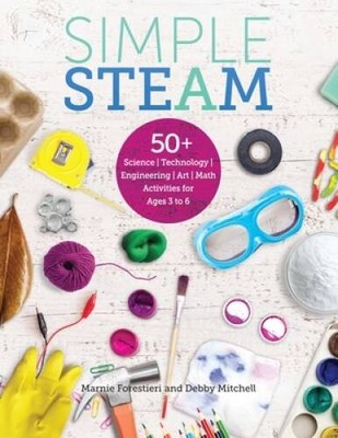 Simple Steam: 50+ Science Technology Engineering Art and Math Activi - VERY GOOD