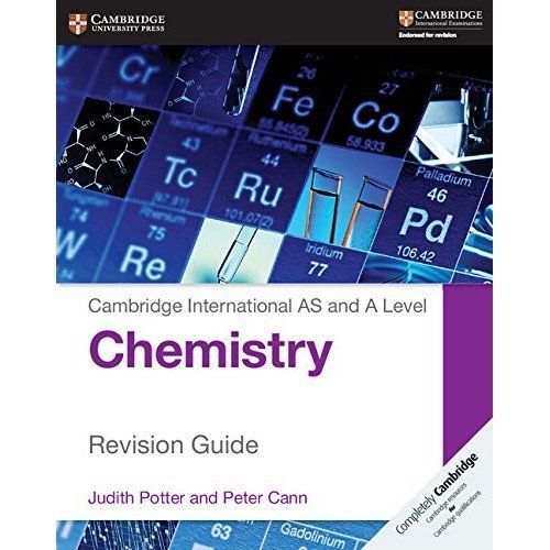 Cambridge International AS and A Level Chemistry Revision Guide by Peter...