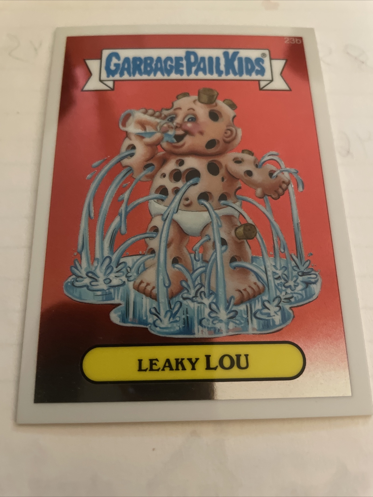 2013 Garbage Pail Kids Chrome Series One #23b Leaky Lou