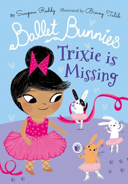 Ballet Bunnies: Trixie Is Missing | Swapna Reddy | Taschenbuch | Englisch | 2022-image