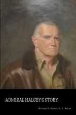 Admiral Halsey's Story William F. Halsey III (u. a.) Taschenbuch Englisch 2019