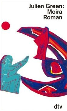 Moira. von Julien Green | Buch | Zustand gut