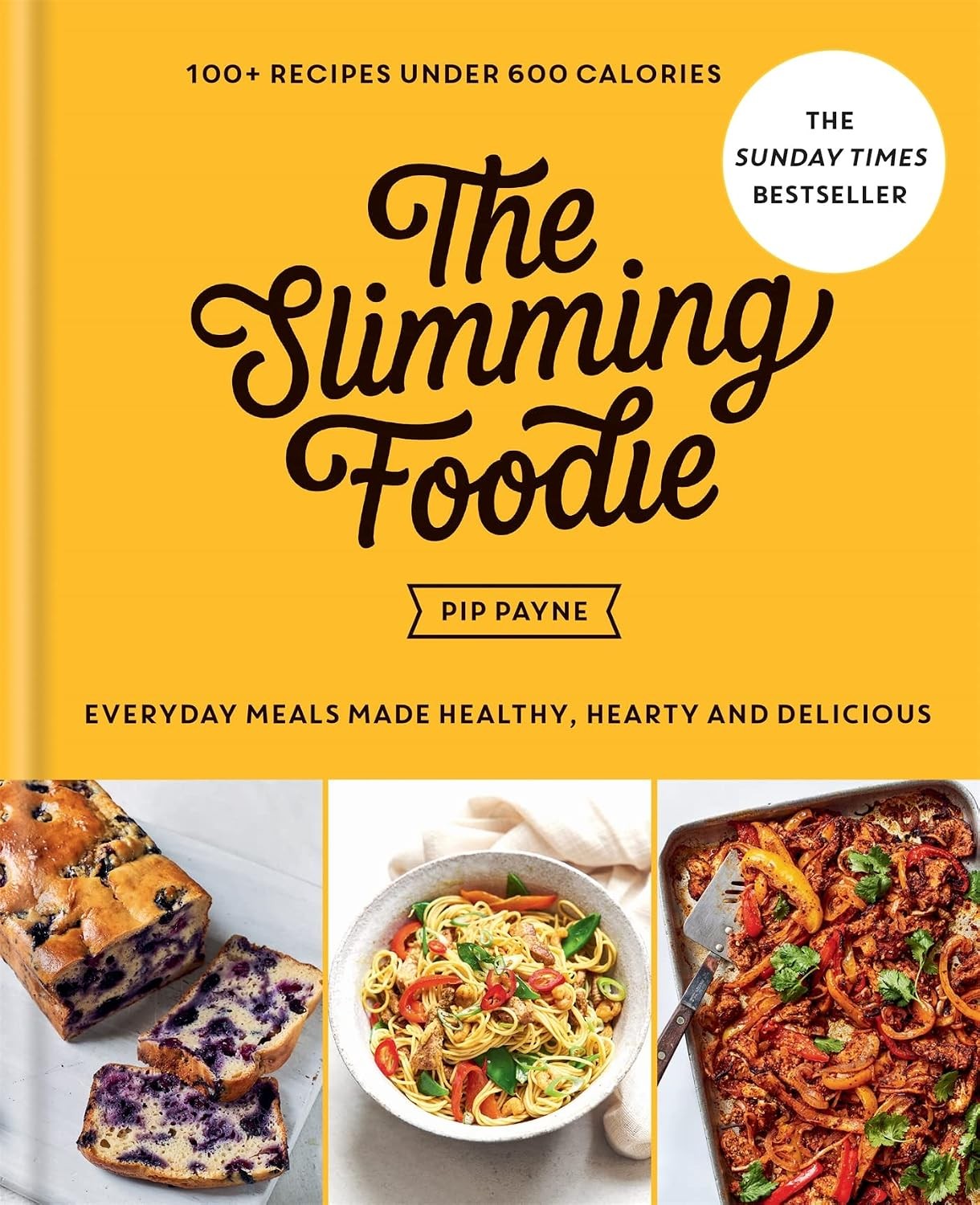 The Slimming Foodie 100+ recipes under 600 calories By Pip Payne Book | Payne Pi - Image 6