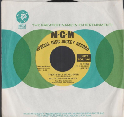 MEL TILLIS & SHERRY BRYCE Then It Will Be All Over 45 RECORD MGM DJ PROMO EX