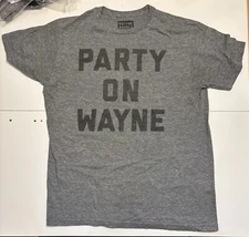 Buy Me Brunch “Party On Wayne” Graphic Tee Size L