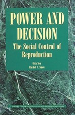 Power and Decision: The Social Control of Reproduction (Harvard Series on Popul
