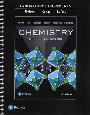 Laboratory Experiments for Chemistry: The Central Science by Brown