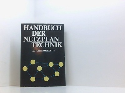 Handbuch der Netzplantechnik Stempell, Dieter: