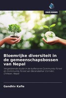 Gandhiv Kafle (U. A.) | Bloemrijke Diversiteit In De Gemeenschapsbossen Van...