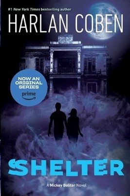 Shelter (Book One): A Mickey Bolitar Novel by Harlan Coben (English) Paperback B