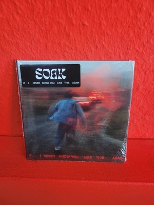 CD..SOAK..OF O NEVER KNOW YOU LIKE THIS AGAIN..NEU VERSIEGELT TOP MINT CD