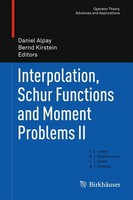 Interpolation, Schur Functions And Moment Problems II Bernd Kirstein