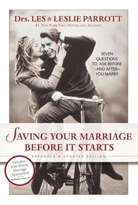 SAVING YR MARR REV: Seven Questions to Ask Before and After You Marry, Parrott P