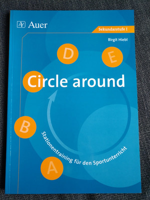 Circle around Sekundarstufe 1 Hiebl Stationstraining Sportunterricht