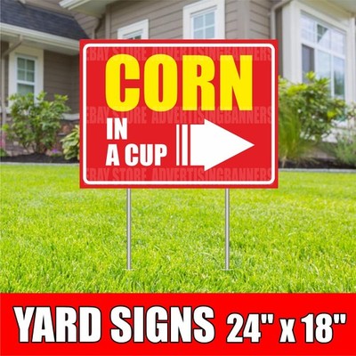 CORN IN A CUP Yard Sign with H-Stakes Mexican Street Food Grilled Elote