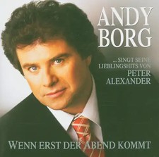 Andy Borg - Wenn erst der Abend kommt