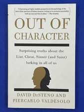 Out of Character Surprising Truths about the Liar Cheat Sinner Saint In Us