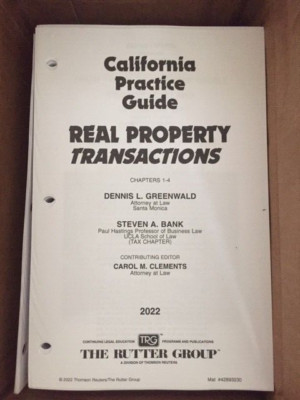 REAL PROPERTY TRANSACTIONS California Real Estate Complete contents  Rutter 2022
